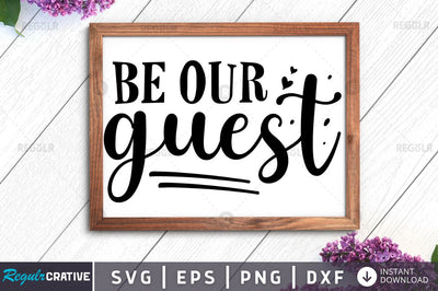 Be our guest SVG SVG Regulrcrative 