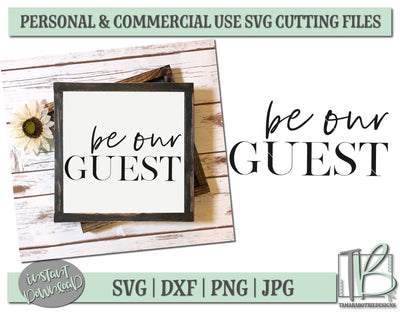 Be Our Guest SVG, Wood Sign SVG, Rustic Sign SVG SVG TB Designs 