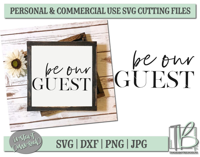 Be Our Guest SVG, Wood Sign SVG, Rustic Sign SVG SVG TB Designs 
