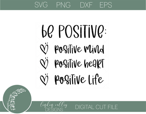 Be Positive SVG|Motivational SVG|Women SVG SVG Linden Valley Designs 