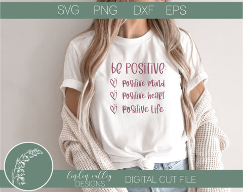 Be Positive SVG|Motivational SVG|Women SVG SVG Linden Valley Designs 