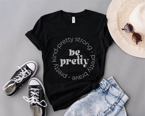 Be pretty svg, Inspirational svg, self love svg, acceptance svg, girl gift svg, pretty strong svg, brave svg, kind svg, Mental Health svg SVG Fauz 