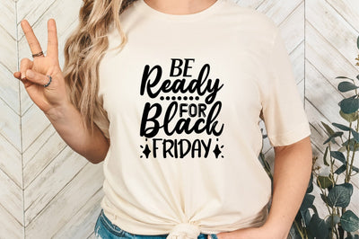 Be Ready for Black Friday SVG CraftlabSvg29 