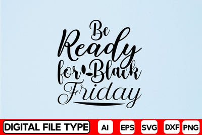Be Ready For Black Friday SVG CraftlabSvg29 