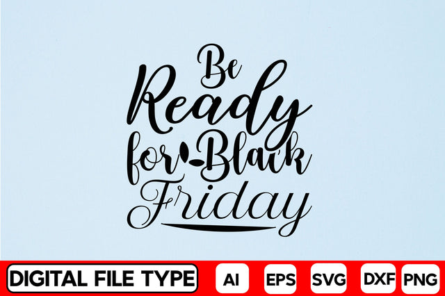 Be Ready For Black Friday SVG CraftlabSvg29 