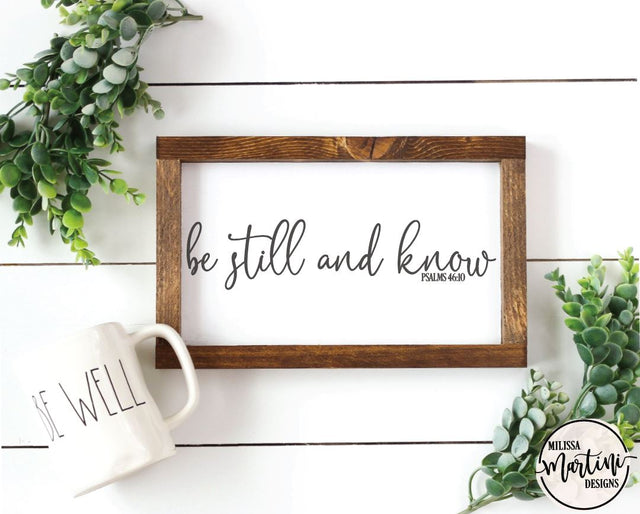Be Still And Know SVG Milissa Martini Designs 