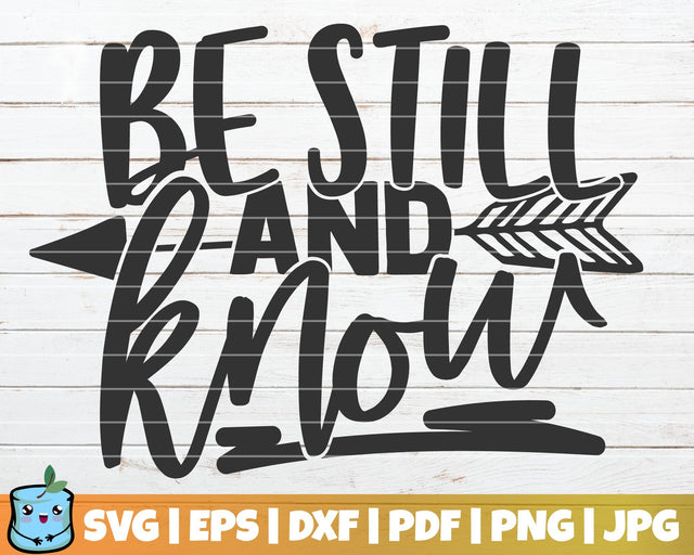 Be Still And Know SVG MintyMarshmallows 