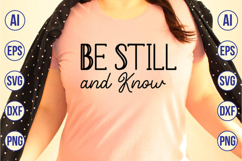 Be Still and Know svg SVG orpitasn 