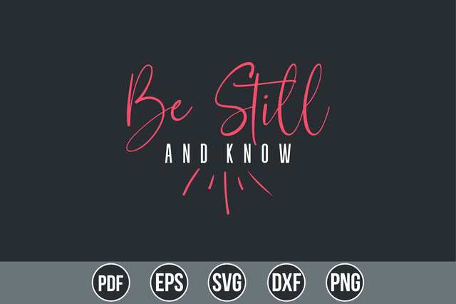 Be Still And Know SVG SVG shah alam 