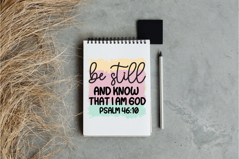 Be Still And Know That I Am God Psalm 4610 Sublimation So Fontsy 8203