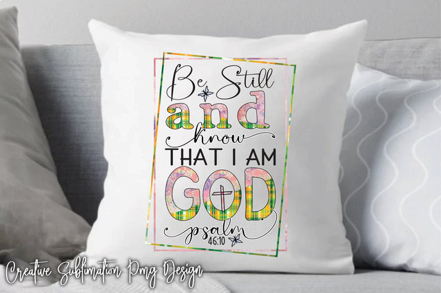 Be Still And Know That I Am God Psalm Sublimation Mock Up Photo Creativeart88 