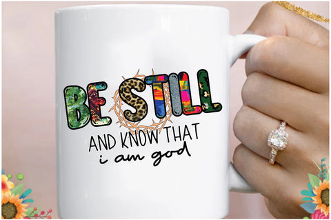 Be Still and Know That I Am God Sublimation Jagonath Roy 