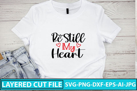 Be Still My Heart SVG Cut File SVG Syaman 