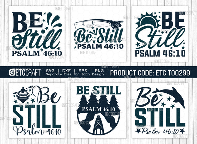 Be Still Psalm 46:10 SVG Bundle, Kayak Svg, Kayak Life Svg, Canoe Svg, Kayak Saying Svg, Lake Quotes, ETC T00299 SVG ETC Craft 