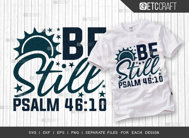 Be Still Psalm 46:10 SVG Cut File, Kayak Svg, Kayak Life Svg, Canoe Svg, Kayak Saying Svg, Lake Quotes, ETC T00299 SVG ETC Craft 