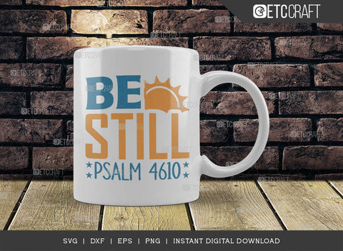 Be Still Psalm 46:10 SVG Cut File, Kayak Svg, Kayak Life Svg, Canoe Svg, Kayak Saying Svg, Lake Quotes, TG 00685 SVG ETC Craft 