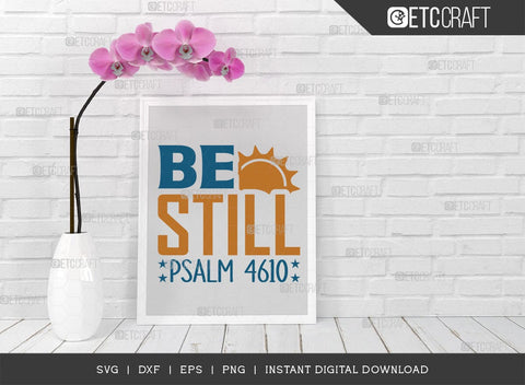 Be Still Psalm 46:10 SVG Cut File, Kayak Svg, Kayak Life Svg, Canoe Svg, Kayak Saying Svg, Lake Quotes, TG 00685 SVG ETC Craft 