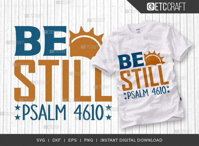 Be Still Psalm 46:10 SVG Cut File, Kayak Svg, Kayak Life Svg, Canoe Svg, Kayak Saying Svg, Lake Quotes, TG 00685 SVG ETC Craft 
