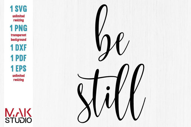Be still svg, Be still dxf, Be still vector, Be still png, Bible verse svg SVG MAKStudion 