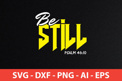 Be Still t-shirt design SVG shah alam 