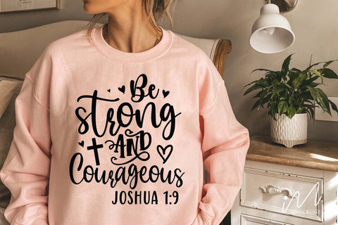 Be strong and courageous t shirt svg, courageous t shirt, Faith t shirt, Christian t shirt svg SVG Isabella Machell 
