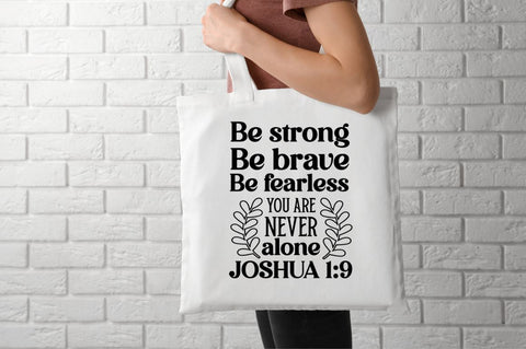 Be strong be brave be fearless you are never alone joshua 1:9 SVG SVG DESIGNISTIC 