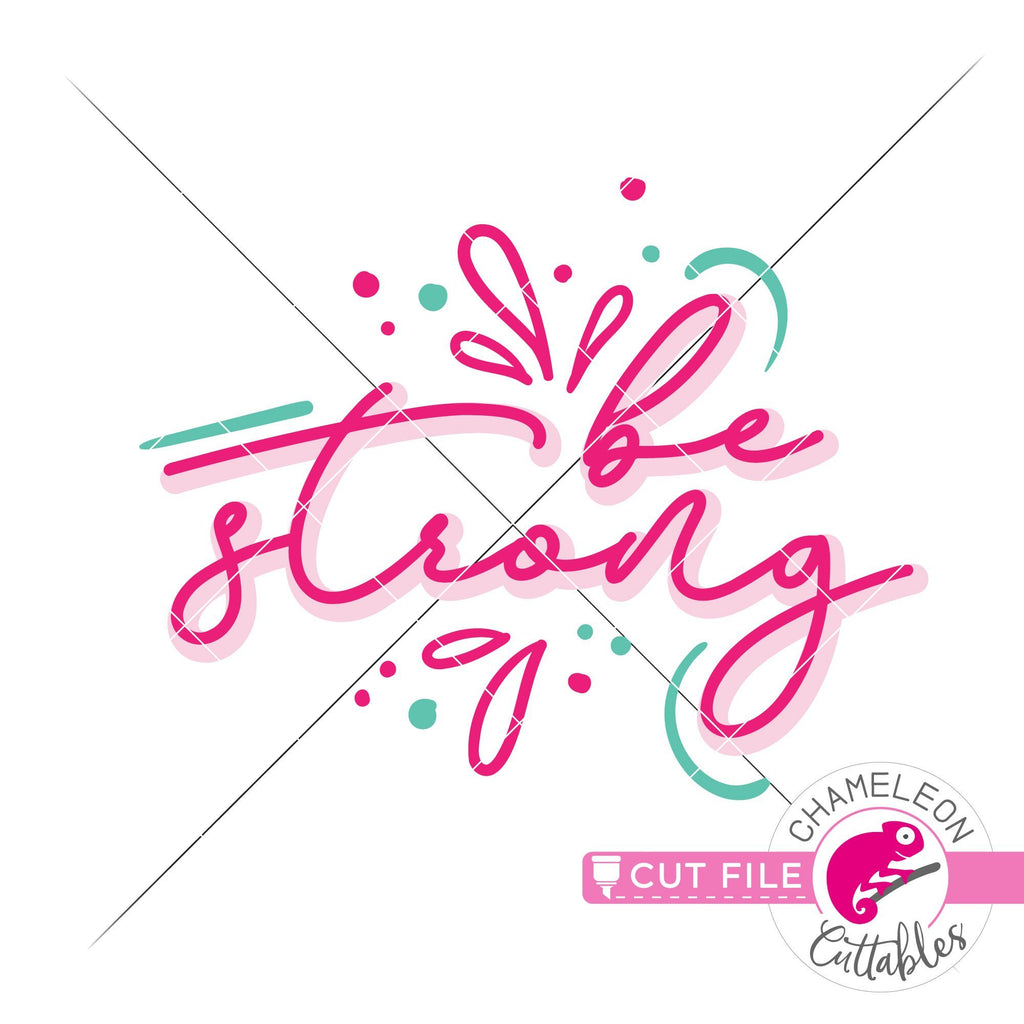 Be strong quote svg dxf png - So Fontsy