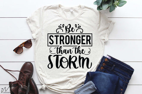 Be stronger than the storm svg, Jesus svg, Faith svg, Storm svg, God svg, Faith svg, Storm t shirt svg, Christian t shirt svg, Digital file SVG Isabella Machell 