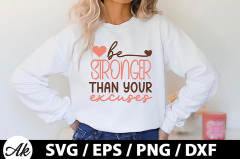 Be stronger than your excuses Retro SVG SVG akazaddesign 