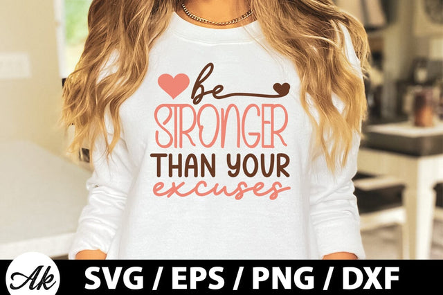 Be stronger than your excuses Retro SVG SVG akazaddesign 