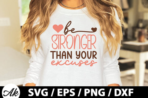 Be stronger than your excuses Retro SVG SVG akazaddesign 