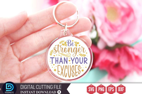 Be stronger than your excuses SVG SVG DESIGNISTIC 