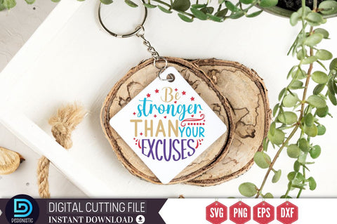 Be stronger than your excuses SVG SVG DESIGNISTIC 