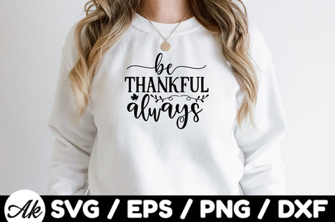 Be thankful always svg SVG akazaddesign 