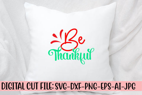 Be Thankful SVG Cut File SVG Syaman 