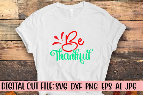 Be Thankful SVG Cut File SVG Syaman 