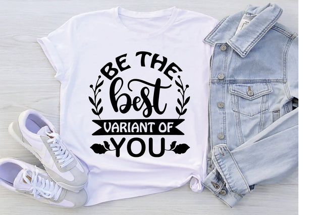 Be The Best Variant Of You SVG SVG Creativeart88 
