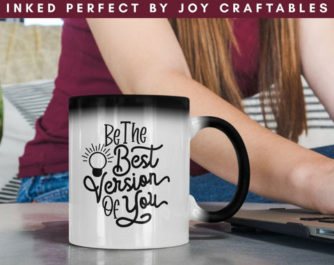 Be The Best Version Of You SVG Inked Perfect 