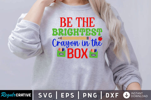 Be the brightest crayon in SVG SVG Regulrcrative 