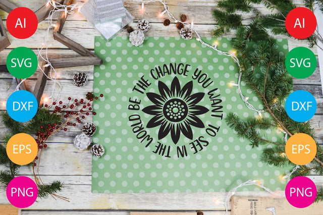 Be The Change You Want To See In The World SVG CraftlabSvg29 
