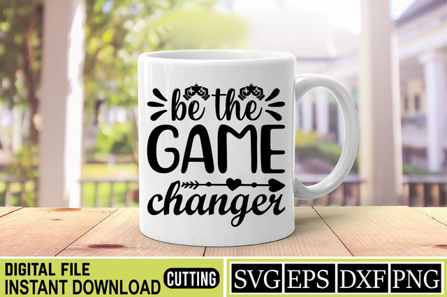 be the game changer SVG Craftlabsvg24 