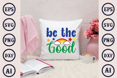 Be The Good SVG Craftlabsvg24 