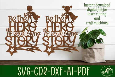 Be the hero signs svg laser cut file SVG APInspireddesigns 