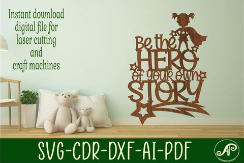 Be the hero signs svg laser cut file SVG APInspireddesigns 