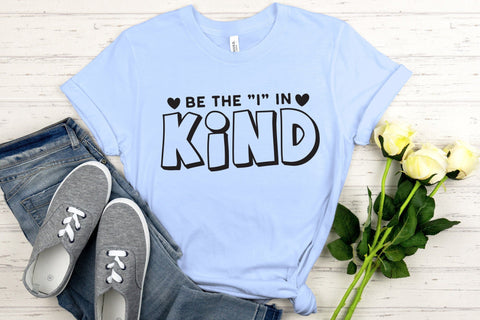 Be the I in Kind | Anti Bullying SVG Cut File SVG CraftLabSVG 