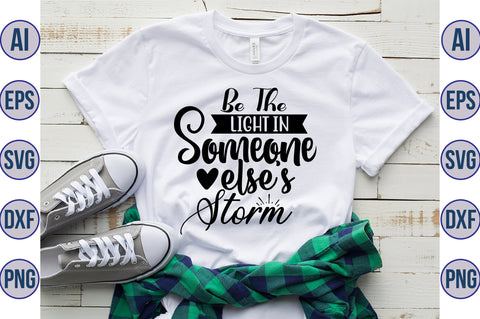 Be the light in someone elses storm svg SVG orpitasn 