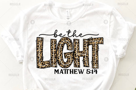 Be the light matthew 5:14 Sublimation Design Sublimation Regulrcrative 