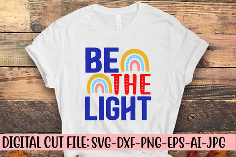 Be The Light SVG Cut File SVG Syaman 
