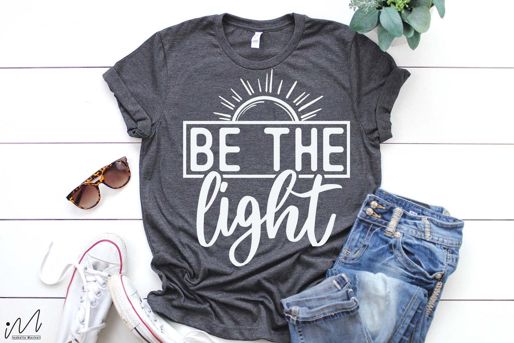 Be the light svg, Jesus t-shirt svg, Christian t shirt svg - So Fontsy