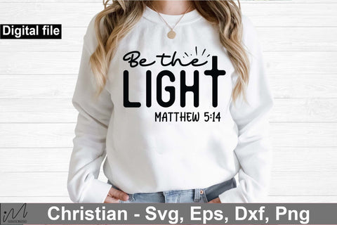 Be the light t shirt , Christian t shirt svg, SVG Isabella Machell 